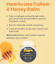 Instructions for how to use VanMan's Honey Tallow Balm